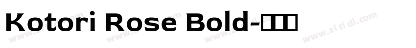 Kotori Rose Bold字体转换